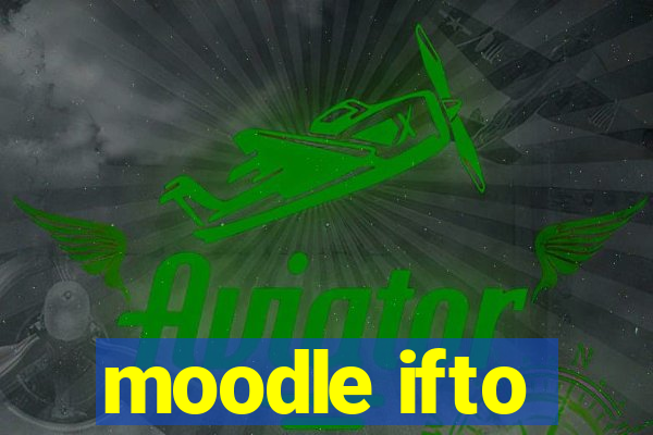 moodle ifto